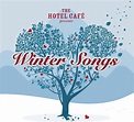 The Hotel Cafe Presents... Winter Songs: Various Artists - Pop: Amazon ...