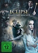 Eclipse - Kampf der Magier - Film 2016 - FILMSTARTS.de