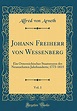 Johann Freiherr Von Wessenberg, Vol. 1: Ein sterreichischer Staatsmann ...