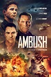 Ambush (2023) - Posters — The Movie Database (TMDB)