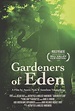 Gardeners of Eden (2014)