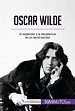 Oscar Wilde » 50Minutos.es - Temas favoritos sin perder el tiempo