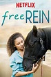 Free Rein (2017): Where To Watch Every Episode | Reelgood