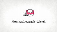 Monika Szewczyk-Wittek (autor książki "Pismo. Magazyn opinii, nr 6 (18 ...