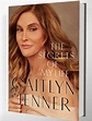 Caitlyn Jenner shares "The Secrets of My Life" in New Book | First Look ...