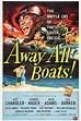 Away all boats - Film de 1956 avec un petit rôle de Clint Eastwood