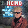 Halli, Hallo, Wir Fahren - Heino | Vinyl | Recordsale