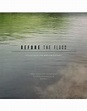 Trent Reznor / Atticus Ross - Before The Flood (Vinyl) - Pop Music