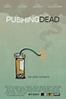 Pushing Dead Streaming Filme bei cinemaXXL.de