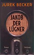 Jakob der Lügner. Buch von Jurek Becker (Suhrkamp Verlag)