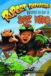 Rupert Patterson Wants to Be a Super Hero (Film, 1997) - MovieMeter.nl