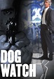 Watch Dogwatch (1997) - Free Movies | Tubi