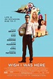 Movie Review: Wish I Was Here - Reel Life With Jane