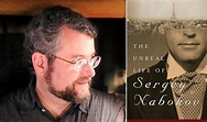 Interview: Paul Russell, Author of "The Unreal Life of Sergey Nabokov"