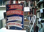 BETHEL MERRIDAY by SNCLAIR LEWIS: Fair Hardcover (1940) 1st Edition ...