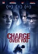 Best Buy: Charge Over You [DVD] [2010]