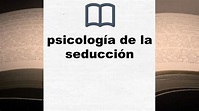 Mejores libros sobre psicología de la seducción 2023 - Clasificación de ...
