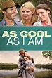 As Cool as I Am (2013) - Posters — The Movie Database (TMDB)