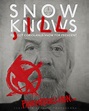 Snow kills! Snow kills! Hunger Games Mockingjay, Hunger Games Catching ...