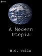 A Modern Utopia | PDF | H. G. Wells | Science Fiction