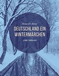 Heinrich Heine - Deutschland. Ein Wintermärchen - liwi-verlag.de