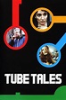 Tube Tales (1999) | FilmFed