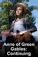 Anne of Green Gables: The Continuing Story - Alchetron, the free social ...