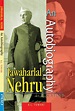 Jawaharlal Nehru: An Autobiography A Critical Study by R. L. Tewari ...