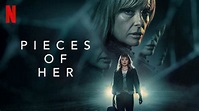Pieces of Her – Review | Netflix Mystery Thriller Series | Heaven of Horror