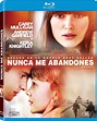 Nunca Me Abandones llega en DVD y Blu-ray • Cinergetica