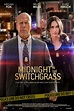 MIDNIGHT IN THE SWITCHGRASS - Movieguide | Movie Reviews for Families