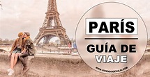 Guía de PARÍS [COMPLETA] ¡de principio a fin! | Viviendo de Viaje