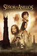 El señor de los anillos: Las dos torres (2002) - Pósteres — The Movie ...