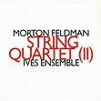 Morton Feldman | String Quartet (II) | Album – Artrockstore
