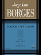 Death and the Compass by Jorge Luis Borges | Goodreads