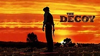 The Decoy (2006) Official Trailer on Vimeo