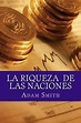 La riqueza de las naciones by Adam Smith | NOOK Book (eBook) | Barnes ...