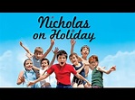 Nicholas On Holidays - Official Trailer - YouTube