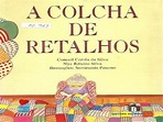 A colcha de retalhos | Kindergarten teachers, Infant activities, Fairy ...