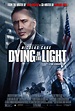 Dying of the Light (#1 of 2): Mega Sized Movie Poster Image - IMP Awards