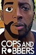 Cops and Robbers (2020) — The Movie Database (TMDB)