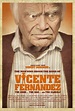 The Man Who Shook the Hand of Vicente Fernandez (2012)