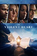 The Violent Heart Movie Poster - #577292