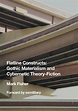 Flatline Constructs: Gothic Materialism and Cybernetic Theory-Fiction ...