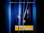 Walk the Talk - Movie Reviews