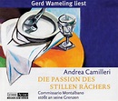 Andrea Camilleri: Die Passion des stillen Rächers *** Hörbuch