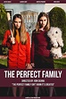 The Perfect Family (2016) — The Movie Database (TMDB)