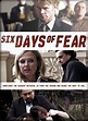 Sechs Tage Angst (film, 2010) | Kritikák, videók, szereplők | MAFAB.hu