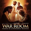 War Room | Movie | Faith and I