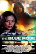The Blue Rose (2011) - IMDb